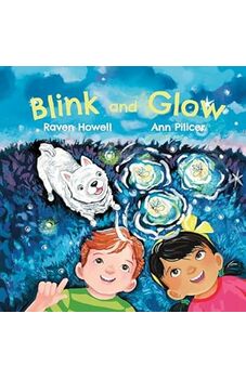Blink and Glow