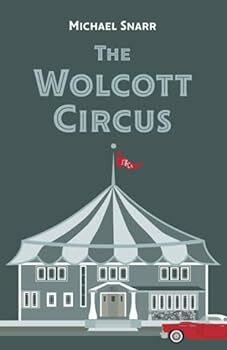 The Wolcott Circus