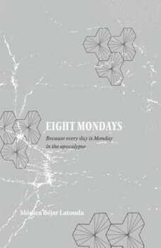 Eight Mondays