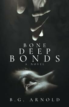 Bone Deep Bonds