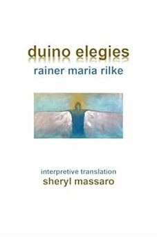 Duino Elegies/Rainer Maria Rilke 