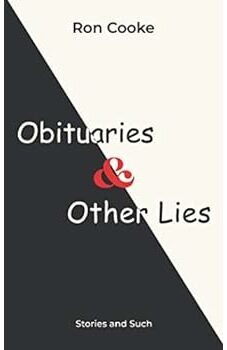 Obituaries & Other Lies
