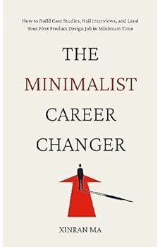 The Minimalist Career Changer