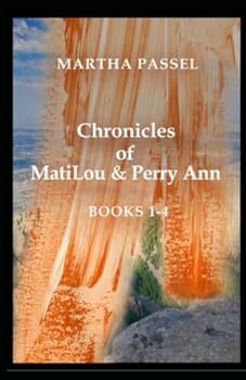 Chronicles of MatiLou and PerryAnn