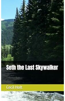 Seth the Last Skywalker 