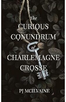 The Curious Conundrum of Charlemagne Crosse