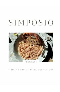 Simposio, Italian Recipes, Travel, and Culture