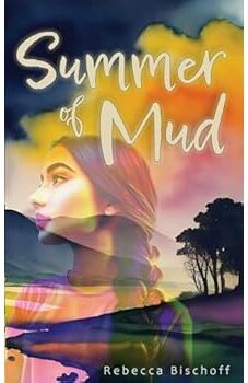 Summer of Mud