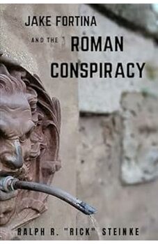 Jake Fortina and the Roman Conspiracy