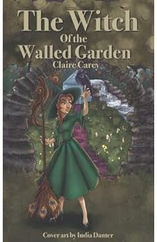 The Witch Of The Walled Garden 