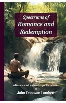 Spectrums of Romance and Redemption