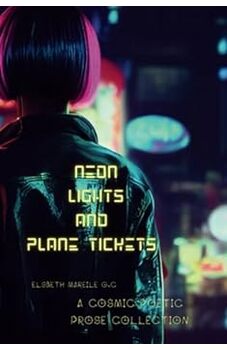 Neon Lights and Plane Tickets