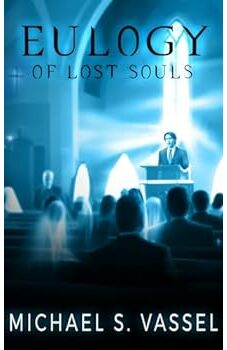 Eulogy of Lost Souls