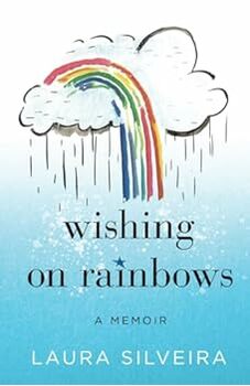 Wishing on Rainbows