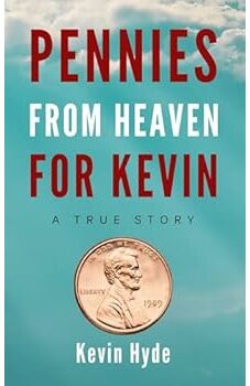 Pennies From Heaven For Kevin