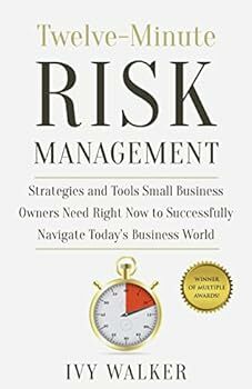 Twelve-Minute Risk Management