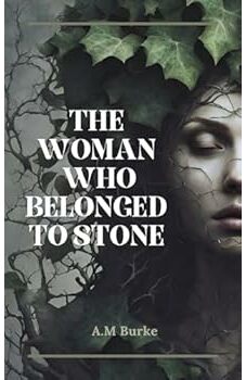 The Woman Who Belonged to Stone