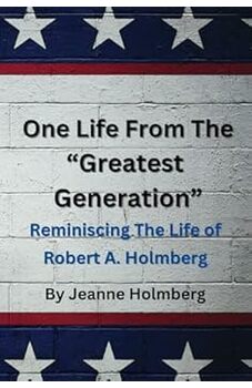 One Life From The "Greatest Generation"
