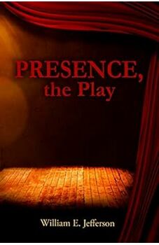 Presence, the Play
