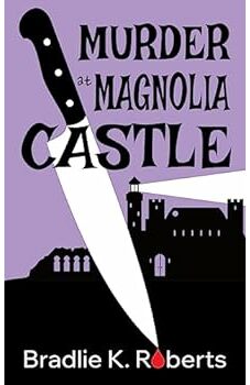 Murder at Magnolia Castle