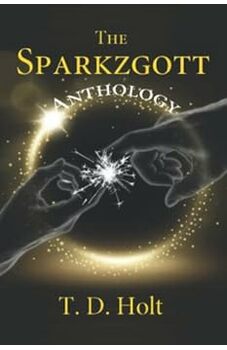 The Sparkzgott Anthology