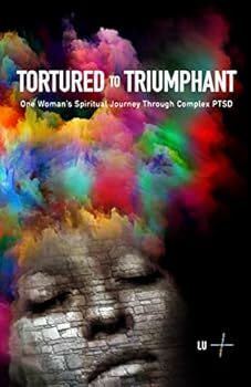 Tortured to Triumphant