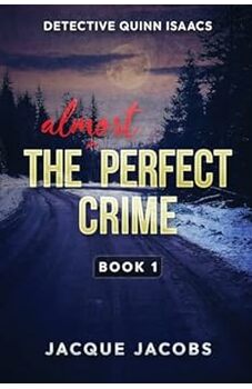 The Almost Perfect Crime