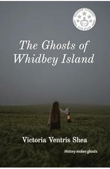 The Ghosts of Whidbey Island