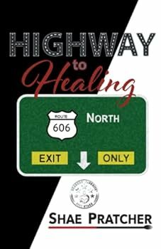 Highway to Healing