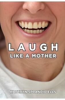 Laugh Like A Mother