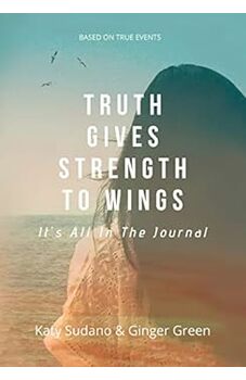 Truth Gives Strength To Wings 