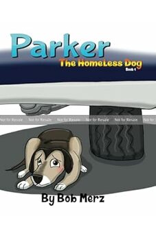 Parker The Homeless Dog