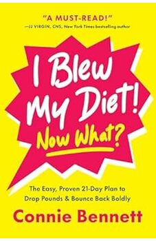 I Blew My Diet! Now What?