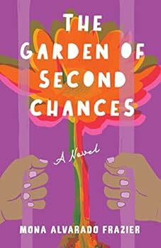 The Garden of Second Chances 