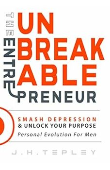 The Unbreakable Entrepreneur