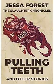 Pulling Teeth and Other Stories