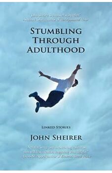 Stumbling Through Adulthood