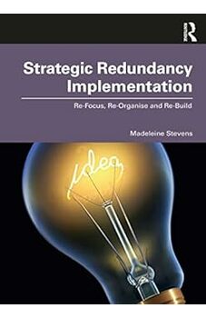 Strategic Redundancy Implementation