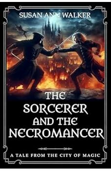 The Sorcerer and the Necromancer