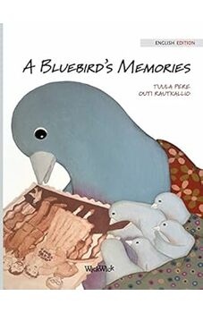 A Bluebird's Memories