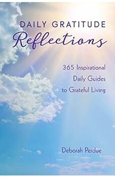 Daily Gratitude Reflections Volume 2