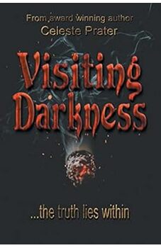 Visiting Darkness