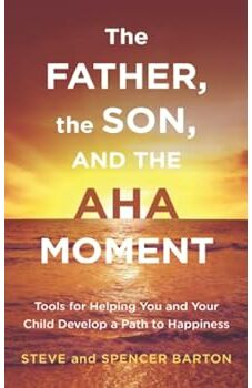 The Father, the Son, and the AHA Moment