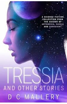 Tressia and Other Stories