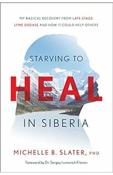 Starving to Heal in Siberia