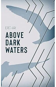 Above Dark Waters