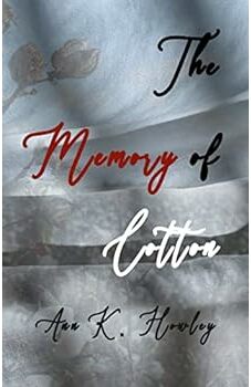 The Memory of Cotton