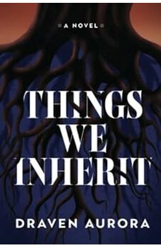 Things We Inherit