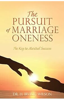 The Pursuit of Marriage Oneness