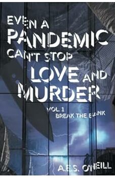 Even a Pandemic Can't Stop Love and Murder 